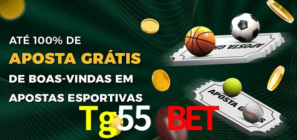 Tg55 Bet Ate 100% de Aposta Gratis